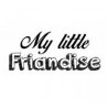 MY LITTLE FRIANDISE